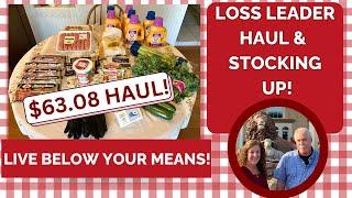 *NEW* LOSS LEADER FOOD HAUL! LIVE BELOW YOUR MEANS! HOW TO SAVE MONEY ON FOOD! #frugal