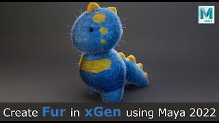 Create Fur in xGen using Maya 2022