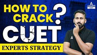 How to Crack CUET 2023 Exam ? | CUET Toppers Preparation Strategy 