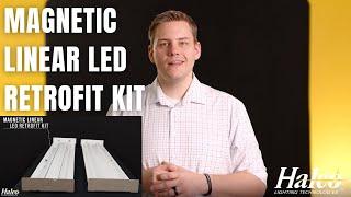 Halco's Magnetic Linear LED Retrofit Kit