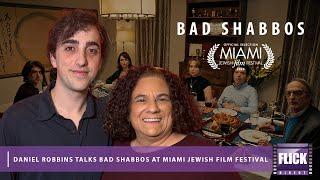 Daniel Robbins Talks Bad Shabbos at Miami Jewish Film Festival