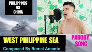 West Philippine Sea Parody song by Romel Amante