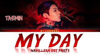 My Day - TAEMIN (태민) | Navillera (나빌레라) OST Part 1 | Lyrics 가사 | Han/Rom/Eng