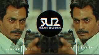 Wasseypur 2 - SUBODH SU2 | Gangs of Wasseypur 2 Dialogues Remix