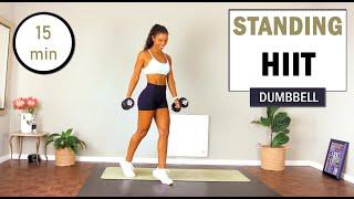 15 min Standing Full Body Dumbbell HIIT Workout | At Home Workout | The Modern Fit Girl