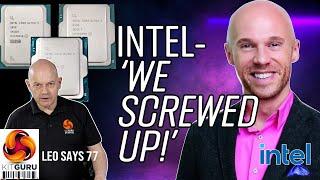 Intel fesses up over problematic Core Ultra 200S launch - Leo says Ep 77