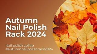 Fall Seasonal Rack 2024 | Lots of Untrieds | BitsOfPolish