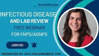 Infectious Disease and Lab Review for NPs