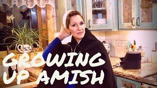 Growing Up Amish