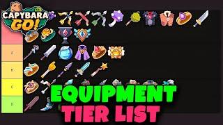 EQUIPMENT TIER LIST AND GUIDE // CAPYBARA GO!