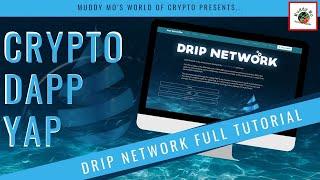 Drip Network Full Tutorial