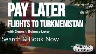 Turkmenistan flights.