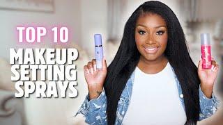 The BEST Makeup Setting Sprays | LONG LASTING + HYDRATING