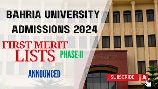 Bahria University Merit List 2024 | Interview Admissions Phase-II | 2nd Merit List Date Announced!