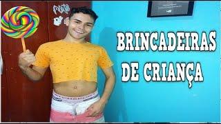 BRINCADEIRAS DA MINHA INFÂNCIA