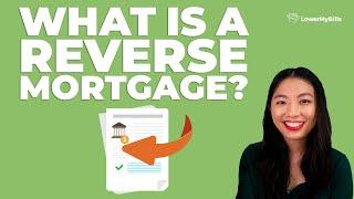 What Is a Reverse Mortgage? | LowerMyBills