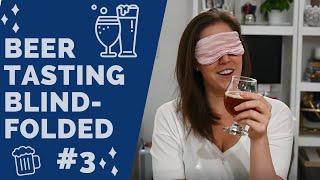 Blindfolded Beer Tasting with an Advanced Cicerone (#3)