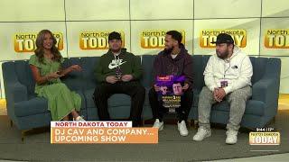 North Dakota Today - DJ Cav Upcoming Show