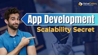 Custom App Development: Scalability Secret In 2025!