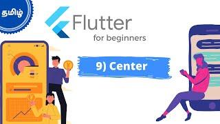 9) Center Widget | Flutter Tutorial Series 2021 | Theory Or Practical