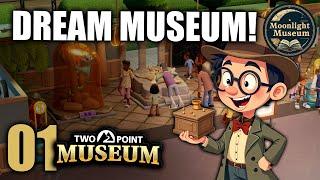 The Start of Something Amazing! | Moonlight Museum Ep 1 | Two Point Museum