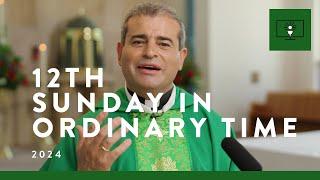 MASS FOR YOU AT HOME with Fr Mark De Battista – 12th Sunday in Ordinary Time [Yr B]