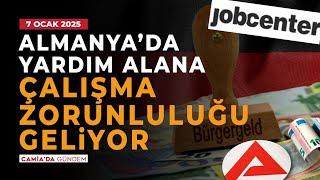 Almanya’da Yardım Alana Çalışma Zorunluluğu Geliyor - 7 Ocak 2025