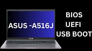 How To Get Into BIOS And Enable UEFI USB Boot Asus A516J