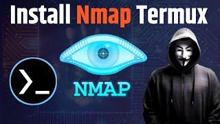 How To Install Nmap | Termux Tuitorial | Networking | Cybersecurity #ethicalhacking Hacker Joy 2.0