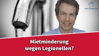 Mietminderung bei Legionellen | Rechtsanwalt Dr. Achim Zimmermann