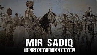 Mir Sadiq - The Story Of Betrayal