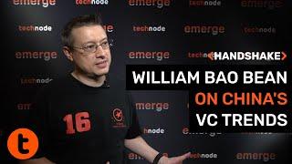 EMERGE 2020 | William Bao Bean on China's VC trends