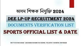 DEE LP-UP Document Verification List ||Assam Teacher Recruitment 2024