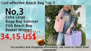 August 2024 Cost-effective Beach Bag Ranking