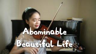 Abominable - Beautiful Life Violin