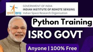 Free Python Training By ISRO | Free Certificate Online | Anyone Join Free