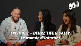 En Réel Show | Épisode 1 : Le monde d'internet avec les Beurz'Life & Sally Sanogo