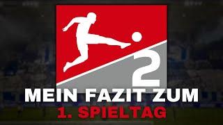 MEIN FAZIT ZUM 1. SPIELTAG DER 2. BUNDESLIGA 