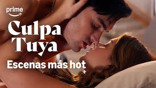 Las escenas más HOT | Culpa Tuya