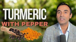 Important HEALTH reason TURMERIC needs BLACK PEPPER (food or supplement)