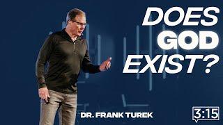 Does God Exist? w/ Dr. Frank Turek || Project 3:15