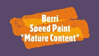 Berri 2022 Speedpaint *3 versions*