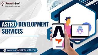 Astro Development Services - Build Fast, Modern Websites, Hire Astro  Developers | Connect Infosoft