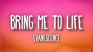 Evanescence - Bring Me to Life (Lyrics)