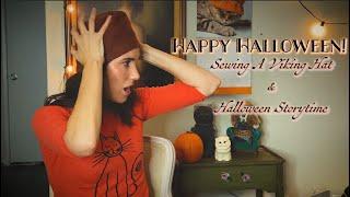 Happy Halloween! Sewing a Medieval Norse Hat and Halloween Storytime