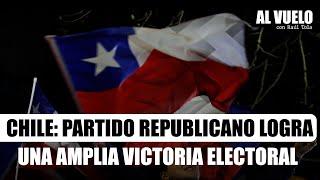  "Chile: Partido Republicano logra un amplia victoria electoral"