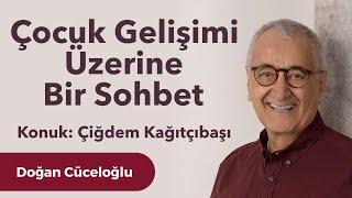 Çiğdem Kağıtçıbaşı ile Çocuk Gelişimi Üzerine Bir Sohbet