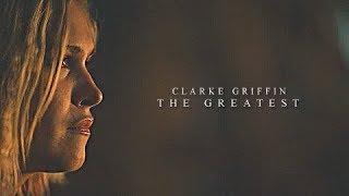 clarke griffin | the greatest