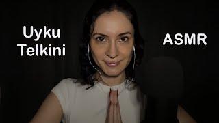 UYUMAK İSTİYORSAN AÇ  ASMR TÜRKÇE UYKU TELKİNİ  UYKU MEDİTASYONU