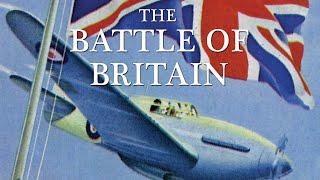 Battle Of Britain - Full Documentary